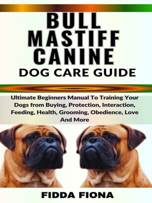 cover image of BULLMASTIFF CANINE DOG CARE GUIDE